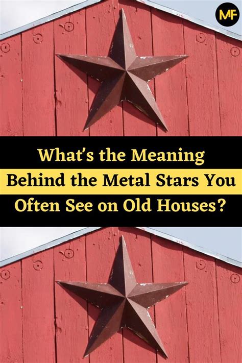 metal star meaning on houses|stars on barns meaning.